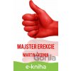 E-kniha Majster erekcie - Martin Čiernik