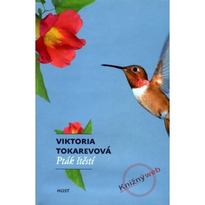 Pták štěstí - Viktoria S. Tokarevová