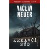 Krkavčí súd - Václav Neuer