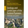 Geology and Landscapes of the Eastern Pyrenees