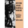 Western Apache Raiding and Warfare