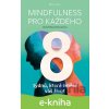 E-kniha Mindfulness pro každého - Marcela Roflíková, Martina Vančurová