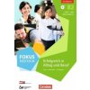Fokus Deutsch B2 Erfolgreich im Alltag und im Beruf (Ausgabe für Österreich). Kurs- und Übungsbuch mit Audio-CDs