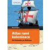 Atlas rané kolonizace