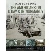 Americans on D-Day and in Normandy