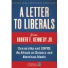 Letter to Liberals (KENNEDY ROBERT F)(Pevná)