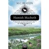 Hamish Macbeth spuckt Gift und Galle (M. C. Beaton,Sabine Schilasky)(Brožovaná)