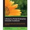Liferay 6.x Portal Enterprise Intranets Cookbook (Katarzyna Ziolkowska)(Brožovaná)