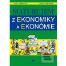 Maturujem z ekonomiky a ekonómie Darina Orbánová Ľudmila Velichová [SK