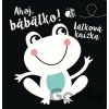 Ahoj, bábätko! - Svojtka&Co.