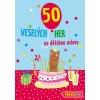 MINDOK 50 veselých her na dětskou oslavu