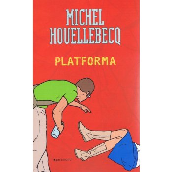 Platforma - Michel Houellebecq