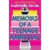 Memoirs of a Teenage Amnesia - Gabrielle Zevin