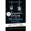 Talking with Psychopaths and Savages: Letters from Serial Killers (Christopher Berry-Dee)(Brožovaná)