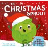 The Christmas Sprout - Richard Dungworth