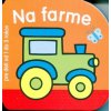 Na farme - leporelo pre deti od 1 do 3 rokov
