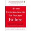 Ten Commandments for Business Failure (Donald Keough)(Brožovaná)