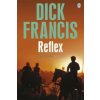 Dick Francis - Reflex