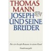 Joseph und seine Bruder Vier Romane in einem Band (Thomas Mann)(Pevná)