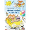 Písmenkové pohádky - Dagmar Ježková (ilustrátor), Eva Bešťáková