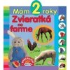 Mám 2 roky - Zvieratká na farme