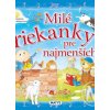 Milé riekanky pre najmenších - Mislovičová Sibyla