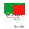 Vežký taliansko-slovenský frazeologický slovník - Zlata Sehnalová; Roman Sehnal