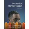 Po cestách z neviditelnosti - Josef Jařab