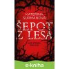 E-kniha Šepot z lesa - Kateřina Surmanová