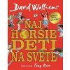 Najhoršie deti na svete - David Walliams