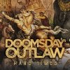 Doomsday Outlaw - Hard Times [CD]