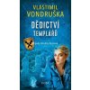 Dědictví templářů - Vlastimil Vondruška