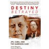 Destiny Betrayed