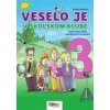 Veselo je v školskom klube 3 : Pracovný zošit pre školské kluby detí - Terézia Jakabová
