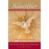The Sanctifier: The Classic Work on the Holy Spirit (Luis M. Martinez,George T. Montague,M. Aquinas)(Brožovaná)
