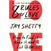 8 Rules of Love - Jay Shetty