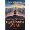 The Forbidden Atlas - Sam Sedgman, Bloomsbury Publishing PLC