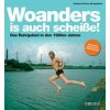 Woanders is auch scheiße!