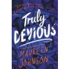 Truly Devious: A Mystery (Johnson Maureen)