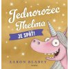 Jednorožec Thelma je späť!