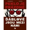 Peklo je prázdné, ďáblové jsou mezi námi
