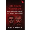 Moors Murders; Ian Brady & Myra Hindley (Alan R. Warren)(Brožovaná)