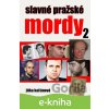 Slavné pražské mordy 2 - Jitka Kačánová