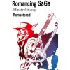 Romancing SaGa -Minstrel Song- Remastered