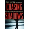 Chasing Shadows (Fred Burton)(Brožovaná)