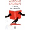 Le service des manuscrits (Laurain)(Brožovaná)