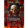 Fantasma - Kaylie Smith