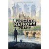 Proměny Kafkovy Prahy - Jaroslav Kříž a Václav Kotrman