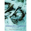 Dinosaurs of Darkness (Thomas Rich,Patricia Vickers-Rich)(Brožovaná)