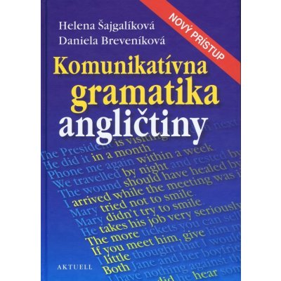 Komunikatívna gramatika angličtiny - Daniela Breveníková, Helena Šajgalíková